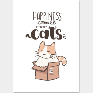 Happiness comes from cats Posters and Art